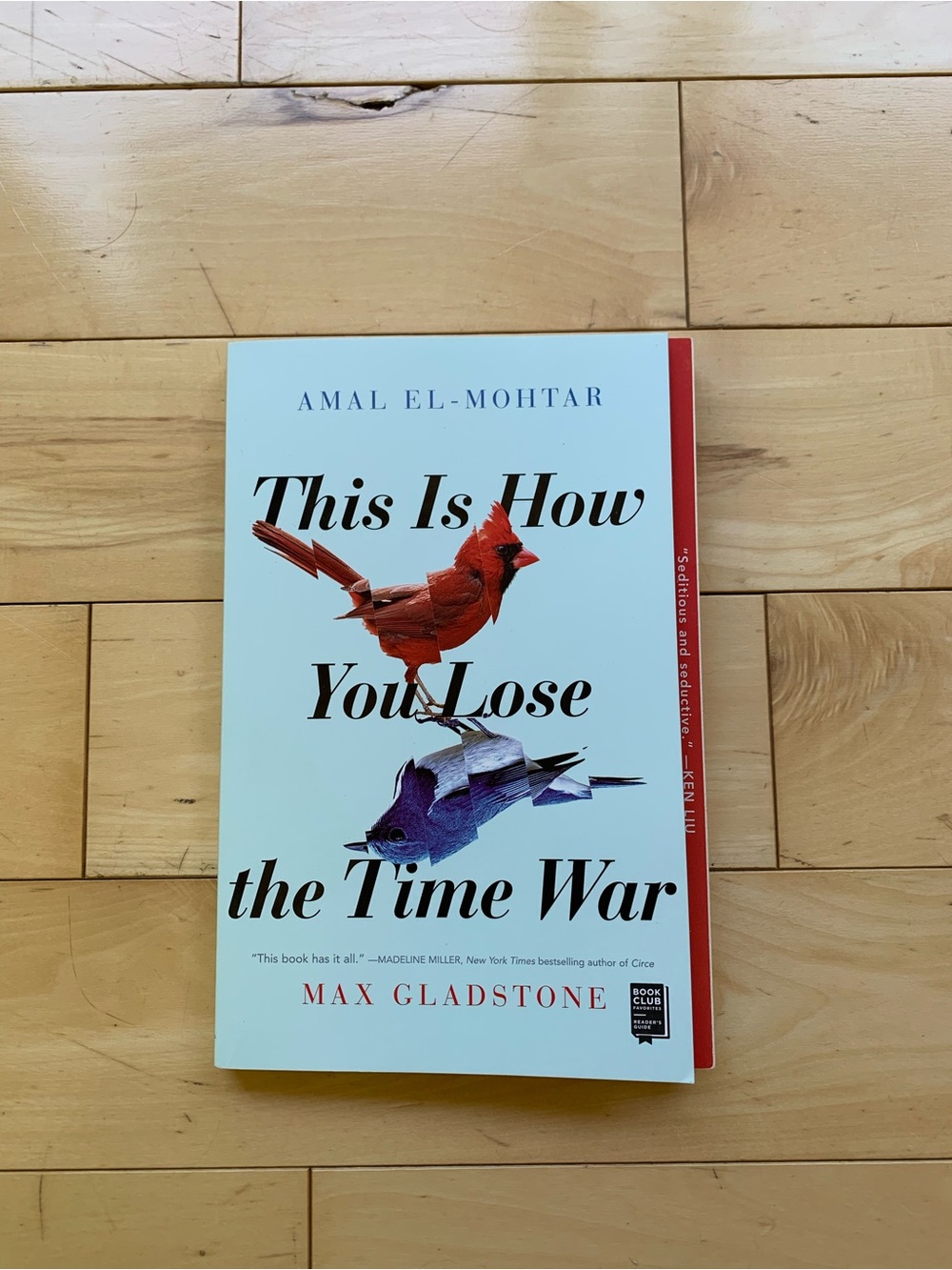 This Is How You Lose The Time War by Amal El-Mohtar and Max Gladstone paperback